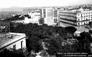 Oran - Cercle des Officiers - Jardin  et Hotel Continental -- 1939